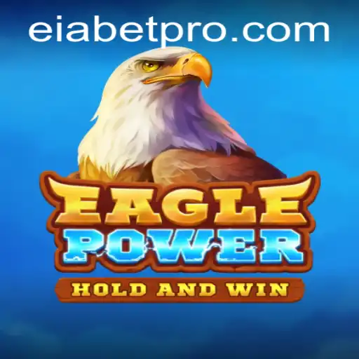 Discover the Thrills of EaglePower: A Unique Adventure in eiabet
