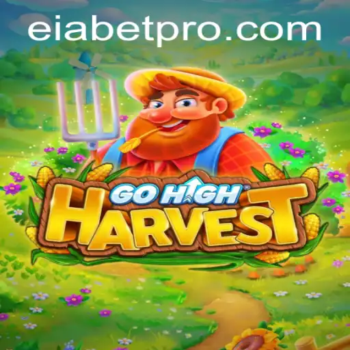 Exploring the Enchanting World of GoHighHarvest and the Enigma of Eiabet